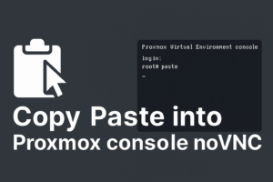 copy paste into proxmox console noVNC vmware hyper-v